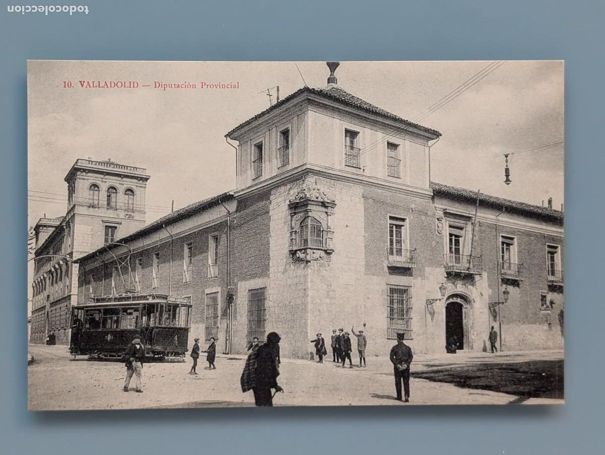 Postales: DIFICIL POSTAL N&deg; 10 VALLADOLID DIPUTACION PROVINCIAL ED E. ZAPATERO TRANVIA CASTILLA PERFECTA CONS