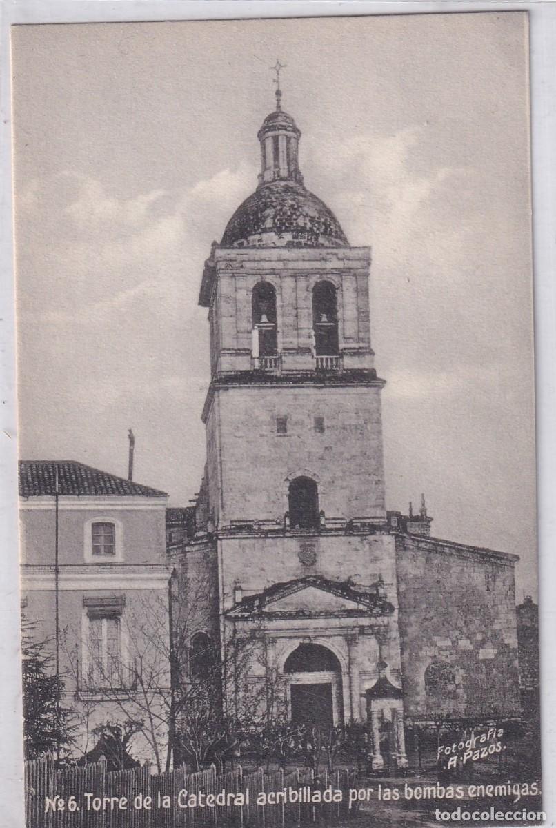 Postales: CIUDAD RODRIGO (Salamanca) Postal No. 6 Torre de la Catedral acribillada por las bombas enemigas