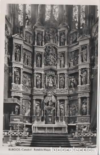 Postales: BURGOS SIN ESCRIBIR CATEDRAL RETABLO