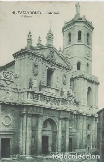 Postales: VALLADOLID SIN ESCRIBIR CATEDRAL