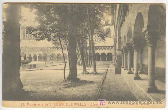 Postais: TARJETA POSTAL DE S CUGAT DEL VALLES N&ordm; 21. MONASTERIO, CLAUSTRO. L.ROISIN, FOT.BARCELONA
