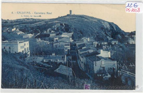 Postales: (PS-1008)POSTAL DE CALDETAS - Carretra General. - Foto 1