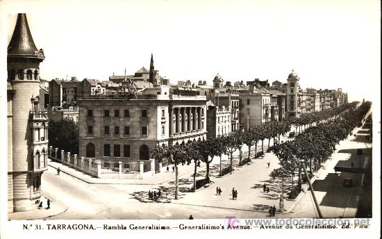 Postales: TARRAGONA : Rambla Generalisimo sin fuente centenario - Foto 1