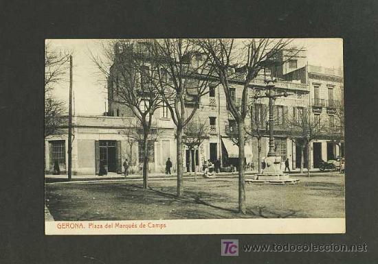 Postales: Postal de GIRONA: Pla&ccedil;a del Marqu&egrave;s de Camps (Thomas) - Foto 1
