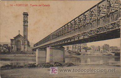 Postkarten: TORTOSA. PUENTE DEL ESTADO.