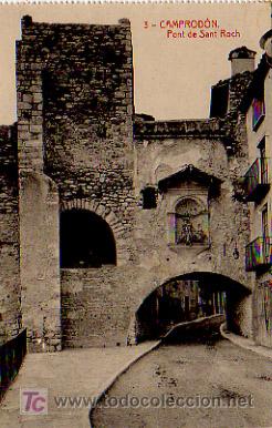 Postales: CAMPROD&Oacute;N. PONT DE SANT ROCH. - Foto 1