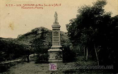 Postais: ATV - 1879. SANTUARI DE NOSTRA SENYORA DE LA SALUT. MONUMENT I PASSEIG.