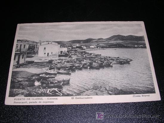Postales: PUERTO DE LLANSA - GERONA - EL EMBARCADERO - Foto 1