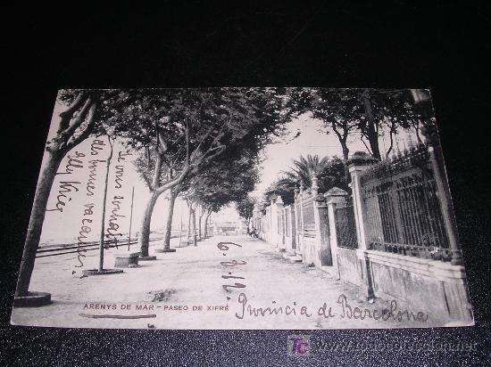 Postales: ARENYS DE MAR, PASEO DE XIFRE