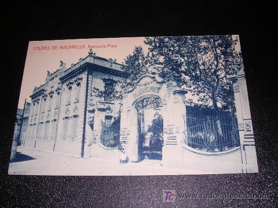 Postales: CALDAS DE MALAVELLA, BALNEARIO PRATS - Foto 1