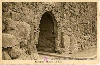 Postales: TARRAGONA,  MURALLA DEL ROSER  ,           P13409 - Foto 1