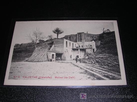 Postales: N&ordm;11 CALDETAS, MOLINO DE DALT - Foto 1
