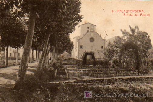 Postales: PALAUTORDERA - ERMITA DEL REMEY - Foto 1