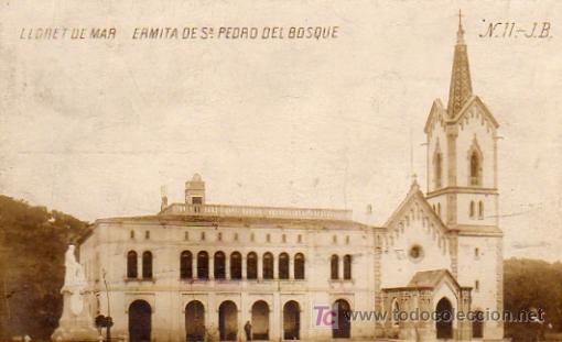Postales: LLORET DE MAR - ERMITA DE S PEDRO DEL BOSQUE - Foto 1