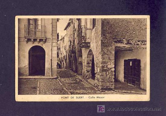 Postales: Postal de PONT DE SUERT (Lleida): Carrer Major (Ed.E.Saura)