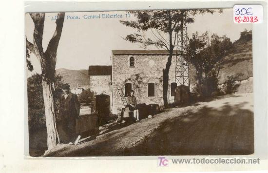 Postales: (PS-2083)POSTAL FOTOGRAFICA DE PONS(LLEIDA)-CENTRAL ELECTRICA