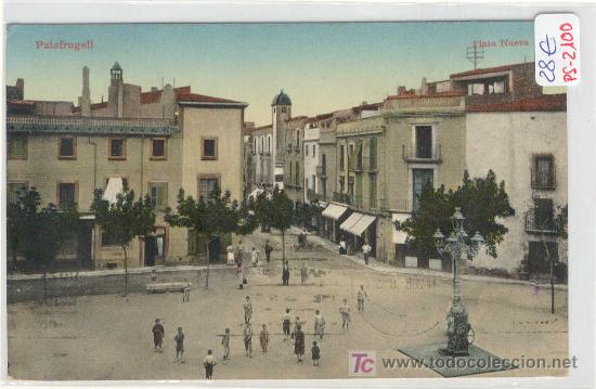 Postales: (PS-2100)POSTAL PALAFRUGELL-PLAZA NUEVA