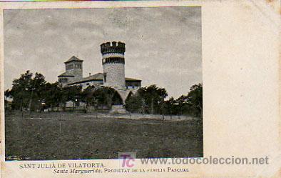 Postkarten: SANT JULI&Agrave; DE VILATORTA. SANTA MARGUERIDA. PROPIETAT DE LA FAM&Iacute;LIA PASCUAL.