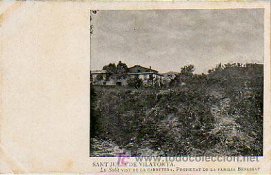 Postkarten: SANT JULI&Agrave; DE VILATORTA. LO SOL&Agrave; VIST DE LA CARRETERA. PROPIETAT DE LA FAM&Iacute;LIA BENESSAT.