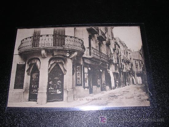 Postales: N&ordm;15 IGUALADA, CARRER DEL ROSER - Foto 1