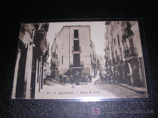 Postales: N&ordm;14 IGUALADA, PLA&Ccedil;A S. JOAN - Foto 1