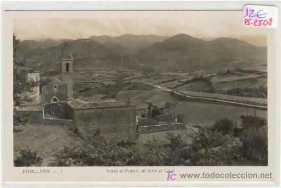 Postales: (PS-2508)POSTAL DE PRULLANS(LERIDA)-VISTA AL PADRO,AL FONS EL CADI