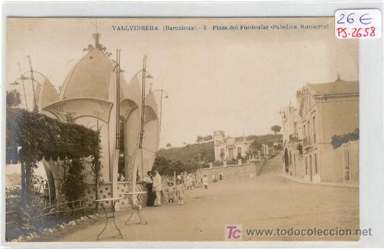 Postkarten: (PS-2658)POSTAL DE VALLVIDRIERA-PLAZA DEL FUNICULAR PABELLON MONTSERRAT