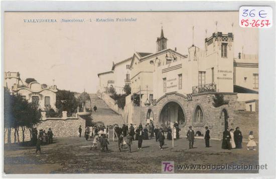 Postcards: (PS-2657)POSTAL DE VALLVIDRIERA-ESTACION FUNICULAR