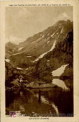 Postales: VALL D'ARAN. VALLE DE ARAN. LAGO DEL PUERTO DE CALDAS, ALT. 2235 M. Y PUERTO ALT. 2435 M.