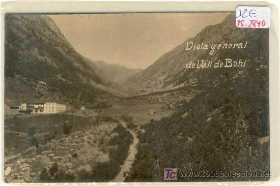 Postales: (PS-2840)POSTAL DE VALL DE BOHI-VISTA GENERAL