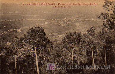 Postais: SAN BAUDILIO. SANT BOI. ERMITA DE SAN RAMON. PANORAMA DE SAN BAUDILIO Y DEL BORI. (L. ROISIN).