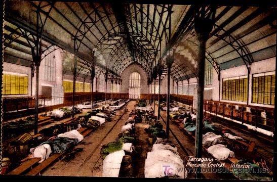 Postales: TARRAGONA : Mercado Central Interior - Foto 1