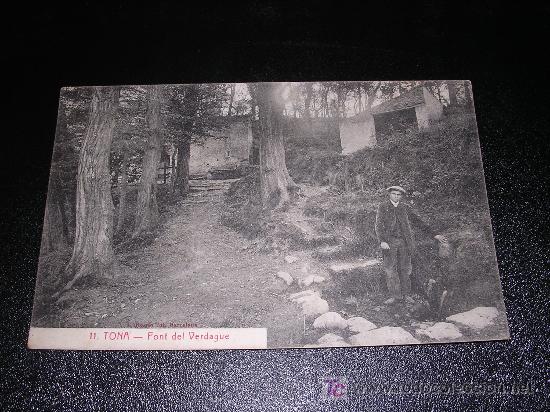 Postales: 11 TONA, FONT DEL VERDAGUE - Foto 1