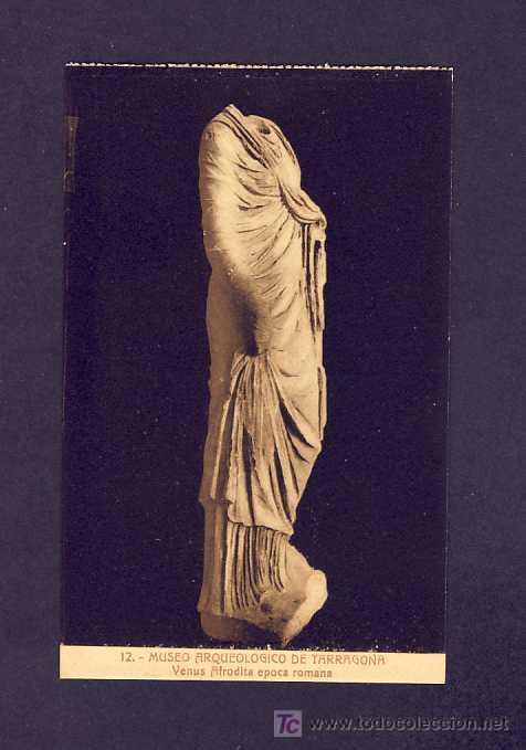 Postales: Postal de TARRAGONA: Museu arqueologic: Venus afrodita (num.12) - Foto 1