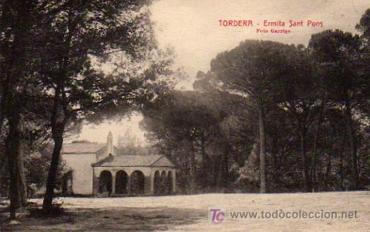 Postales: POSTAL TORDERA - ERMITA SANT PONS - Foto 1