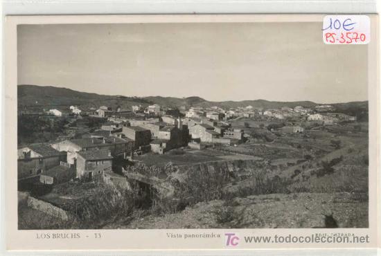 Postales: (PS-3570)POSTAL DE LOS BRUCHS-VISTA PANORAMICA