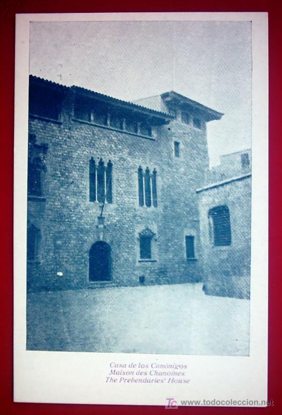 Postales: CASA DE LOS CANONIGOS , NO TIENE N&ordm; NI TAMPOCO PONE DE DONDE ES
