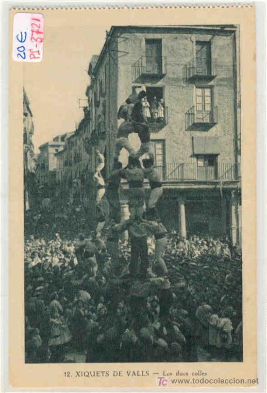 Postcards: (PS-3721)POSTAL XIQUETS DE VALLS-LES DUES COLLES