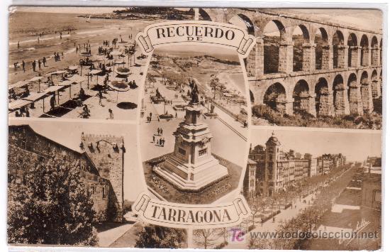 Postales: TARRAGONA- n&ordm; 537 Diversos aspectos de la ciudad--19-8-54- Vell i Bell