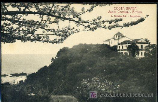 Cartoline: TARJETA POSTAL DE SANTA CRISTINA, COSTA BRAVA. ERMITA. FOTOGRAFO L. ROISIN