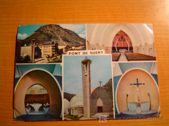 Postales: POSTAL PONT DE SUERT PIRINEOS CENTRALES  CIRCULADA