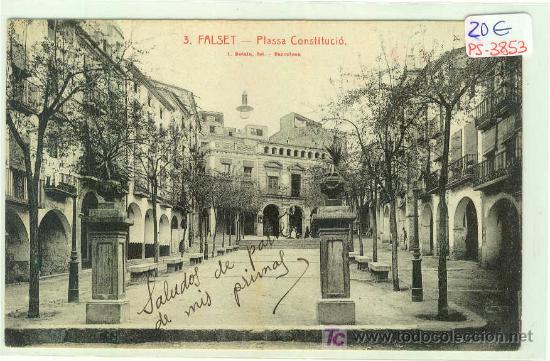 Postcards: (PS-3853)POSTAL DE FALSET-PLASSA CONSTITUCIO