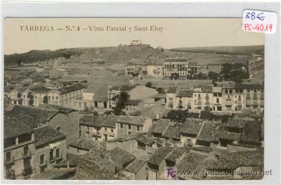 Postkarten: (PS-4019)POSTAL FOTOGRAFICA DE TARREGA(LLEIDA)-VISTA PARCIAL Y SANT ELOY