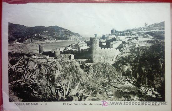 Postales: TOSSA DE MAR - EL CODOL&Aacute;R &Iacute; DE T&Aacute;LL DE LES MURALLES N&ordm; 9 - Foto 1
