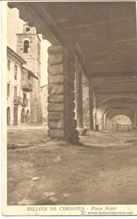 Postales: BELLVER DE CERDANYA PLA&Ccedil;A MAJOR - Foto 1