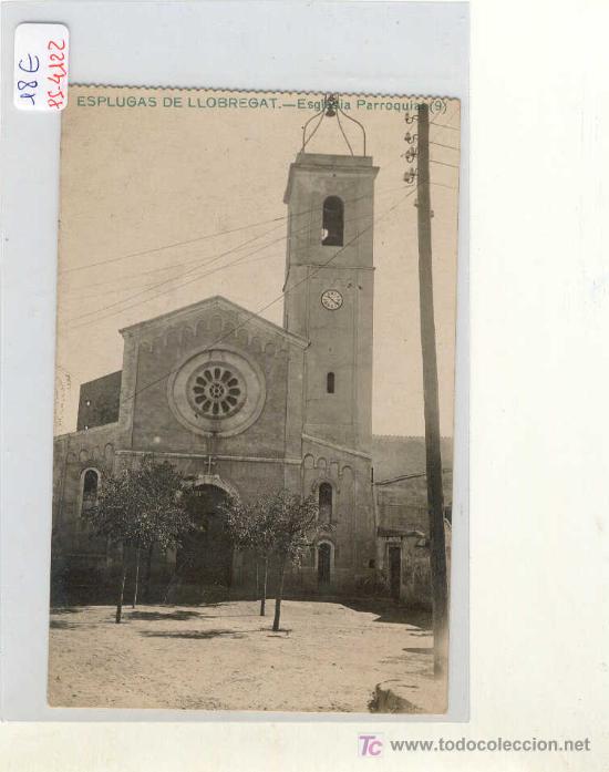 Postkarten: (PS-4122)POSTAL DE ESPLUGAS DE LLOBREGAT-ESGLESIA PARROQUIAL