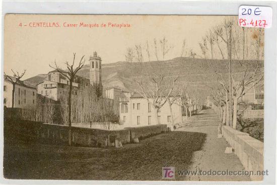 Postkarten: (PS-4127)POSTAL DE CENTELLAS-CARRER MARQUES DE PE&Ntilde;APLATA