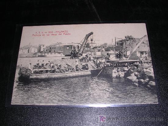 Postcards: ATV 3521 PALAMOS, FACTORIA DE LAS OBRAS DEL PUERTO,  ED. ANGEL TOLDRA