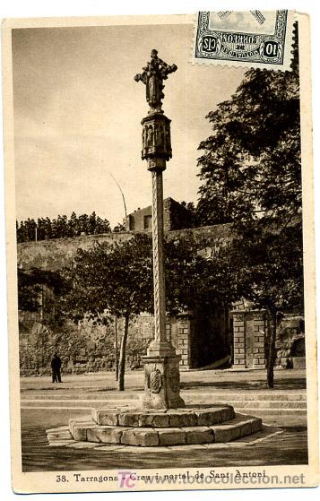 Postales: TARRAGONA, CRUZ Y PORTAL DE SAN ANTONIO,            P20544 - Foto 1