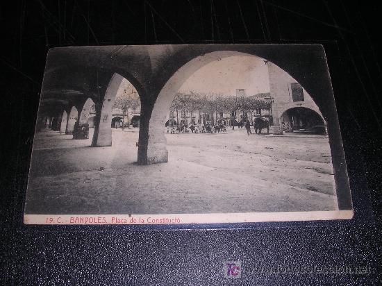 Postales: 19 C. BANYOLES, PLA&Ccedil;A DE LA CONSTITUCIO - Foto 1